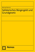 Brenner |  Solidarisches Bürgergeld und Grundgesetz | Buch |  Sack Fachmedien