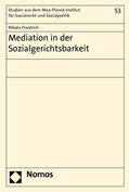 Friedrich |  Mediation in der Sozialgerichtsbarkeit | Buch |  Sack Fachmedien