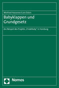 Hassemer / Eidam |  Babyklappen und Grundgesetz | Buch |  Sack Fachmedien