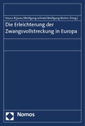 Rijavec / Jelinek / Brehm |  Die Erleichterung der Zwangsvollstreckung in Europa | Buch |  Sack Fachmedien