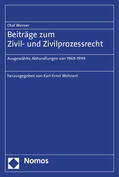 Werner / Wehnert |  Werner, O: Beiträge zum Zivil- und Zivilprozessrecht | Buch |  Sack Fachmedien
