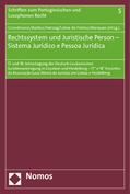 Grundmann / Baldus / Herzog |  Rechtssystem und Juristische Person - Sistema Jurídico e Pessoa Jurídica | Buch |  Sack Fachmedien