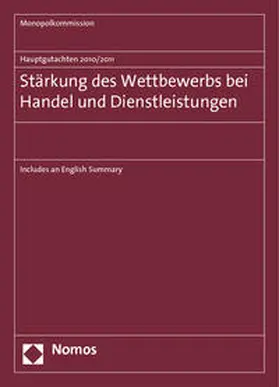 Monopolkommission |  Stärkung des Wettbewerbs bei Handel und Dienstleistungen | Buch |  Sack Fachmedien