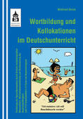 Ulrich |  Ulrich, W: Wortbild./ Kollokationen Deutschunterricht | Buch |  Sack Fachmedien