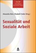Klein / Tuider |  Sexualität und Soziale Arbeit | Buch |  Sack Fachmedien