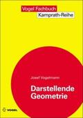 Vogelmann |  Darstellende Geometrie | Buch |  Sack Fachmedien