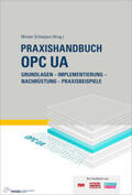Steinkrauss / Schleipen / Mersch |  Praxishandbuch OPC UA | Buch |  Sack Fachmedien