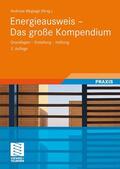 Weglage / Pauls / Gramlich |  Energieausweis - Das große Kompendium | Buch |  Sack Fachmedien
