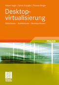 Vogel / Berger / Kocoglu |  Desktopvirtualisierung | Buch |  Sack Fachmedien