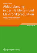 Klemmt |  Ablaufplanung in der Halbleiter- und Elektronikproduktion | Buch |  Sack Fachmedien