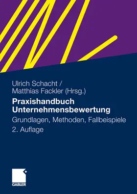 Fackler / Schacht |  Praxishandbuch Unternehmensbewertung | Buch |  Sack Fachmedien