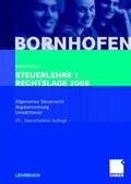 Bornhofen |  Steuerlehre 1 Rechtslage 2008 | Buch |  Sack Fachmedien