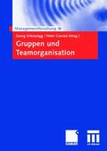 Conrad / Schreyögg |  Gruppen und Teamorganisation | Buch |  Sack Fachmedien