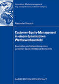 Breusch |  Customer-Equity-Management in einem dynamischen Wettbewerbumfeld | Buch |  Sack Fachmedien