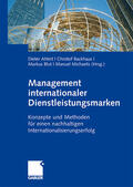 Ahlert / Michaelis / Backhaus |  Management internationaler Dienstleistungsmarken | Buch |  Sack Fachmedien