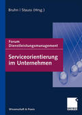 Stauss / Bruhn |  Serviceorientierung im Unternehmen | Buch |  Sack Fachmedien