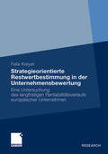 Kreyer |  Strategieorientierte Restwertbestimmung in der Unternehmensbewertung | Buch |  Sack Fachmedien