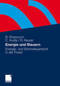 Khazzoum / Reuter / Kudla |  Energie und Steuern | Buch |  Sack Fachmedien
