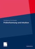 Schneider |  Früherkennung und Intuition | Buch |  Sack Fachmedien