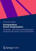 Kästle |  Kästle, T: Kompendium Event-Organisation | Buch |  Sack Fachmedien