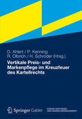 Ahlert / Kenning / Olbrich |  Vertikale Preis- und Markenpflege im Kreuzfeuer des Kartellrechts | eBook | Sack Fachmedien