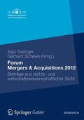 Schewe / Saenger |  Forum Mergers & Acquisitions 2012 | Buch |  Sack Fachmedien