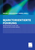 Bruhn / Meier / Kirchgeorg |  Marktorientierte Führung im wirtschaftlichen und gesellschaftlichen Wandel | Buch |  Sack Fachmedien