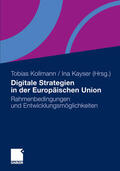 Kollmann / Kayser |  Digitale Strategien in der Europäischen Union | eBook | Sack Fachmedien