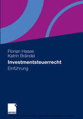 Haase / Brändel / Dorn |  Investmentsteuerrecht | eBook | Sack Fachmedien