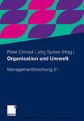 Conrad / Sydow |  Organisation und Umwelt | eBook | Sack Fachmedien