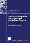 Wolf / Macharzina / Rohn |  Forschungsleistung in der deutschsprachigen Betriebswirtschaftslehre | Buch |  Sack Fachmedien