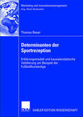 Beyer |  Determinanten der Sportrezeption | Buch |  Sack Fachmedien