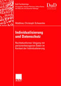 Schwenke |  Individualisierung und Datenschutz | Buch |  Sack Fachmedien