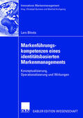 Blinda |  Markenführungskompetenzen eines identitätsbasierten Markenmanagements | Buch |  Sack Fachmedien