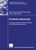 Ahlert / Woisetschläger / Vogel |  Exzellentes Sponsoring | eBook | Sack Fachmedien