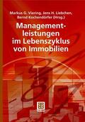 Viering / Kochendörfer / Liebchen |  Managementleistungen im Lebenszyklus von Immobilien | eBook | Sack Fachmedien
