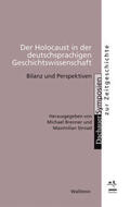Brenner / Strnad |  Der Holocaust in der deutschsprachigen Geschichtswissenschaft | Buch |  Sack Fachmedien