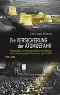 Wehner |  Die Versicherung der Atomgefahr | Buch |  Sack Fachmedien