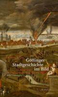 Appel |  Göttinger Stadtgeschichte im Bild | Buch |  Sack Fachmedien