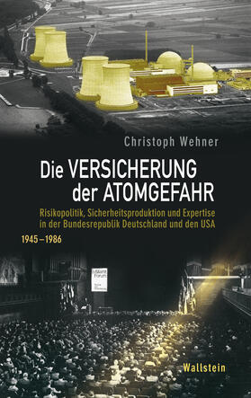 Wehner | Die Versicherung der Atomgefahr | E-Book | sack.de