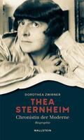 Zwirner |  Thea Sternheim - Chronistin der Moderne | eBook | Sack Fachmedien
