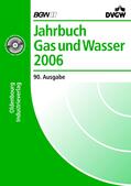  Jahrbuch Gas und Wasser 2004. 90. Ausgabe 2006 | Buch |  Sack Fachmedien