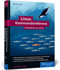 Kofler |  Linux Kommandoreferenz | Buch |  Sack Fachmedien