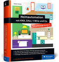 Heinle |  Heimautomation mit KNX, Dali, 1-Wire und Co. | Buch |  Sack Fachmedien
