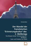 Meyer |  Der Wandel der französischen "Erinnerungskultur" des  2. Weltkriegs | Buch |  Sack Fachmedien