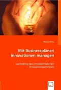 Prinz |  Mit Businessplänen Innovationen managen | Buch |  Sack Fachmedien