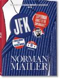 Mailer / Wiener / Lennon |  Norman Mailer. JFK. Superman Comes to the Supermarket | Buch |  Sack Fachmedien