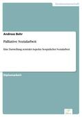 Behr |  Palliative Sozialarbeit | eBook | Sack Fachmedien
