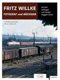 Carstens / Scheller |  Fritz Willke - Fotograf und Archivar | Buch |  Sack Fachmedien
