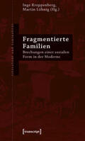 Kroppenberg / Löhnig |  Fragmentierte Familien | Buch |  Sack Fachmedien